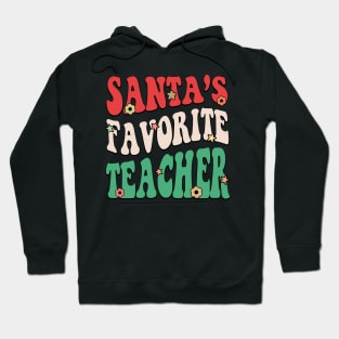 Santa's Favorite Teacher Hoodie